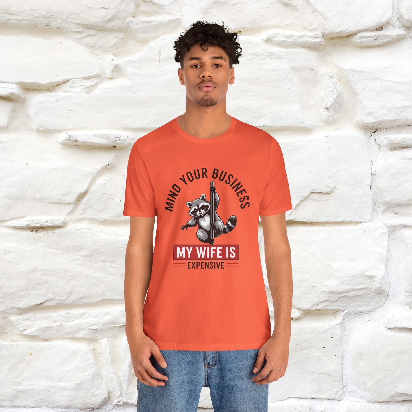 "Mind Your Business My Wife Is Expencive" Funny T-shirt |Nunu&Miao Studio