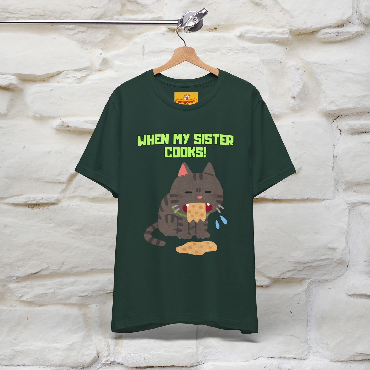 "When My Sister Cooks" Funny Cat T-shirt |Nunu&Miao Studio