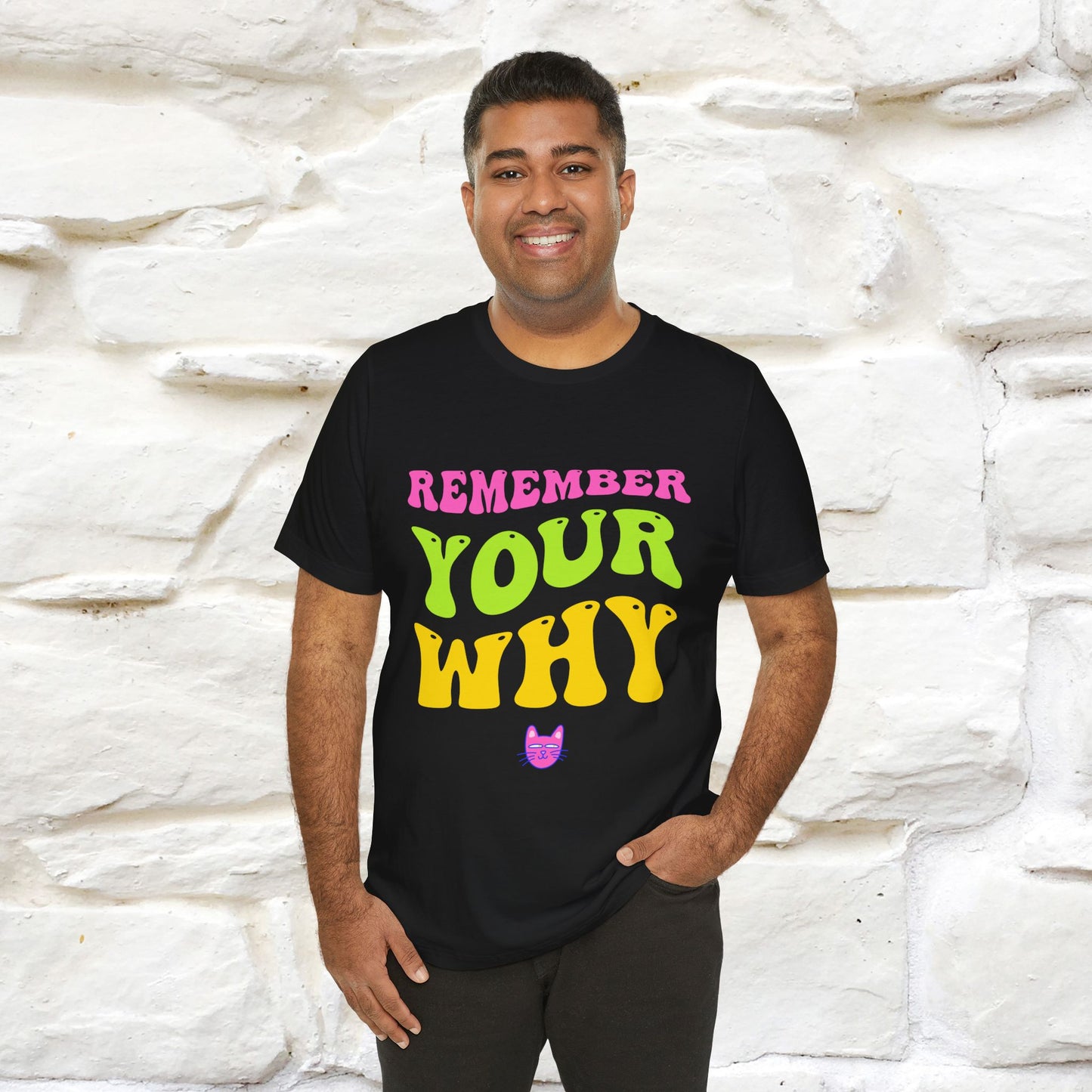 "Remember Your Why" Inspirational T-Shirt for Men & Women | 100% Cotton* - Nunu&Miao Studio