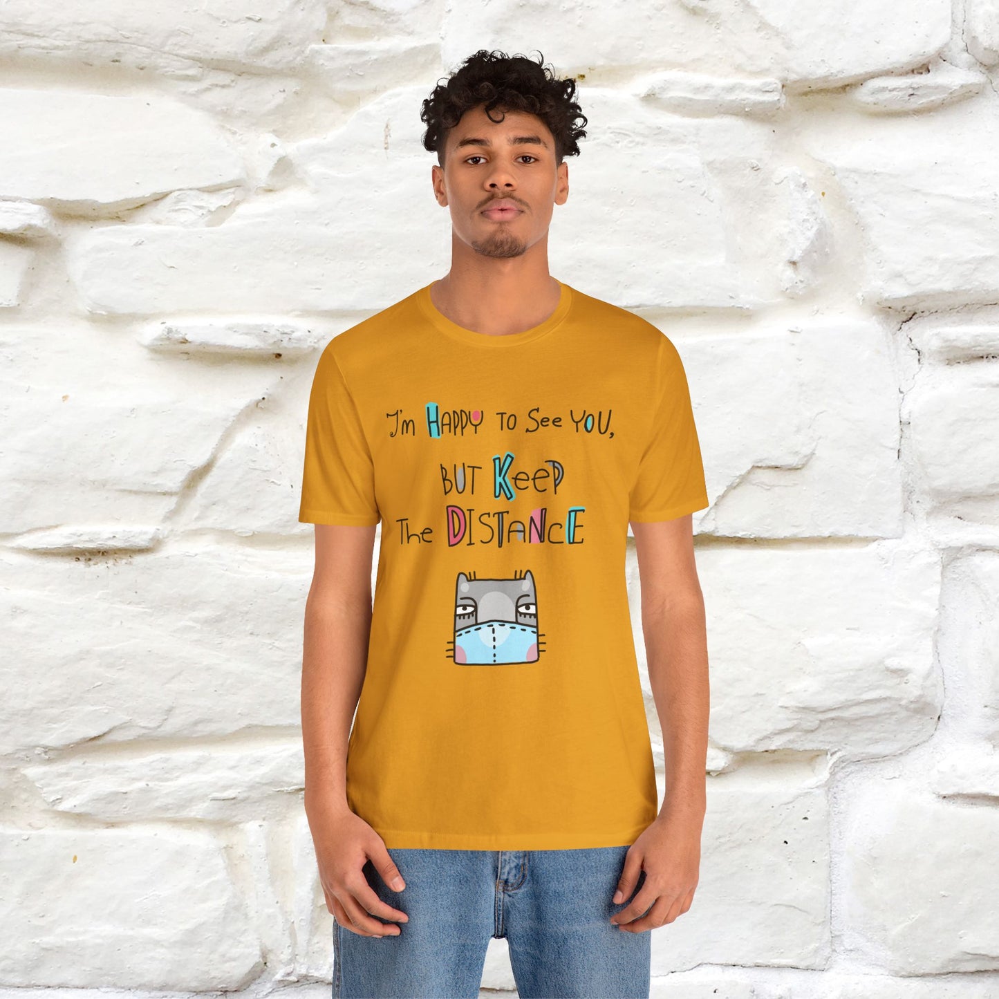 "I'M Happy To See You But Keep The Distance" Cat T-Shirt | Nunu&Miao Studio - Nunu&Miao Studio
