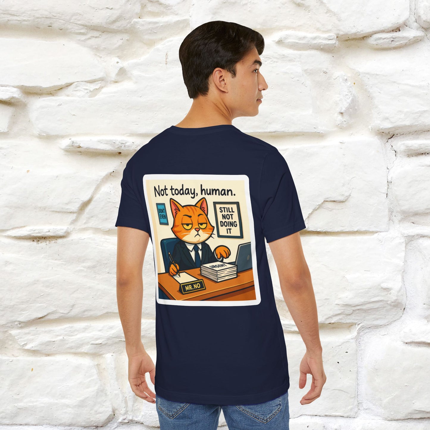 ''Not Today, Human''| Sarcastic Cat T-Shirt | Front & Back Design | Nunu&Miao Studio