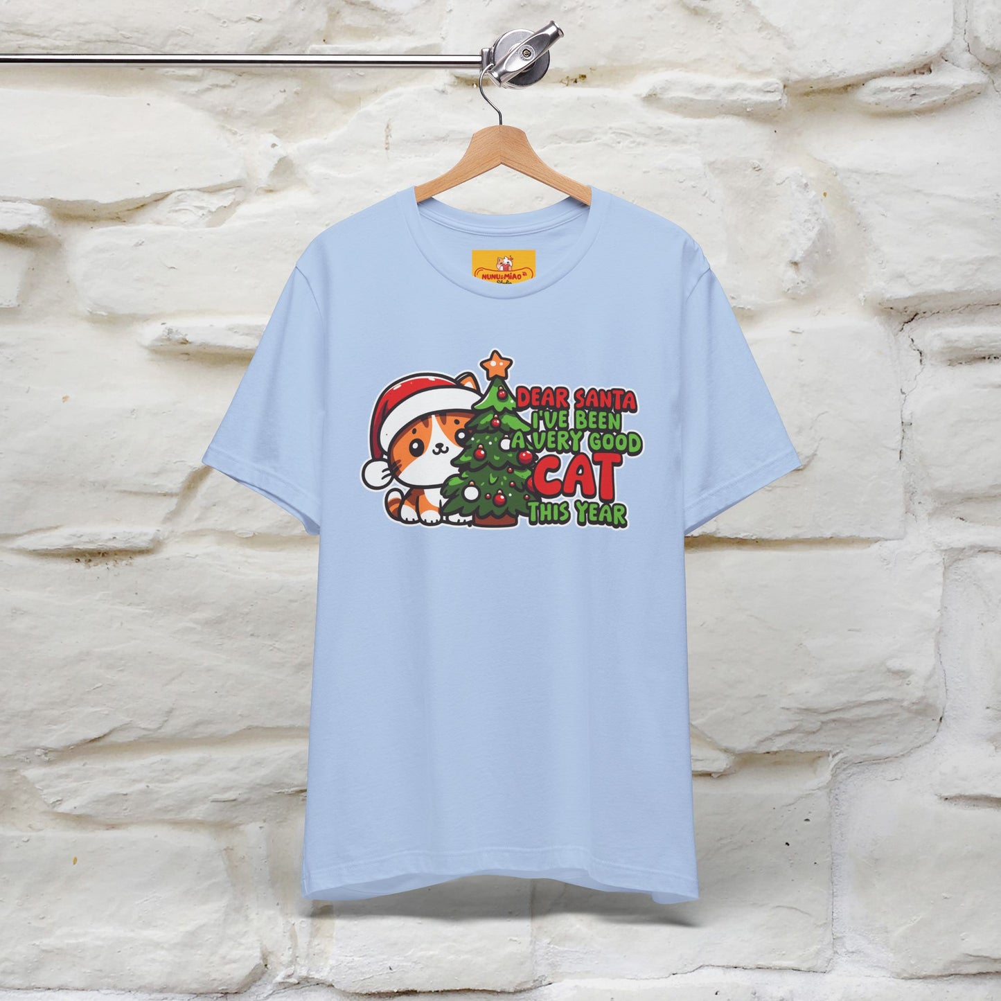 “Dear Santa, I'v Been a Very Good Cat..” | Cat T-Shirt | Nunu&Miao Studio