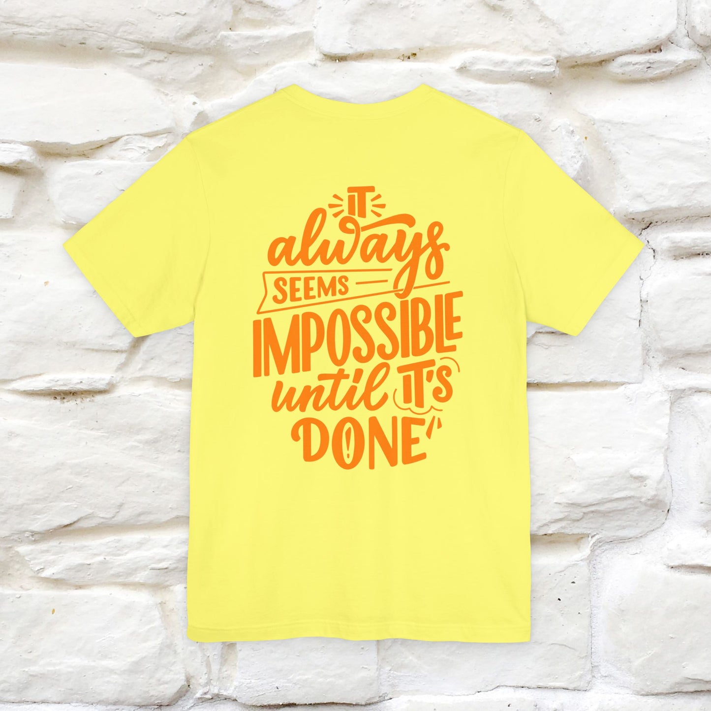 "It Always Seems Impossible Until It’s Done" Cat T-Shirt| Front & Back Design | Nunu&Miao Studio