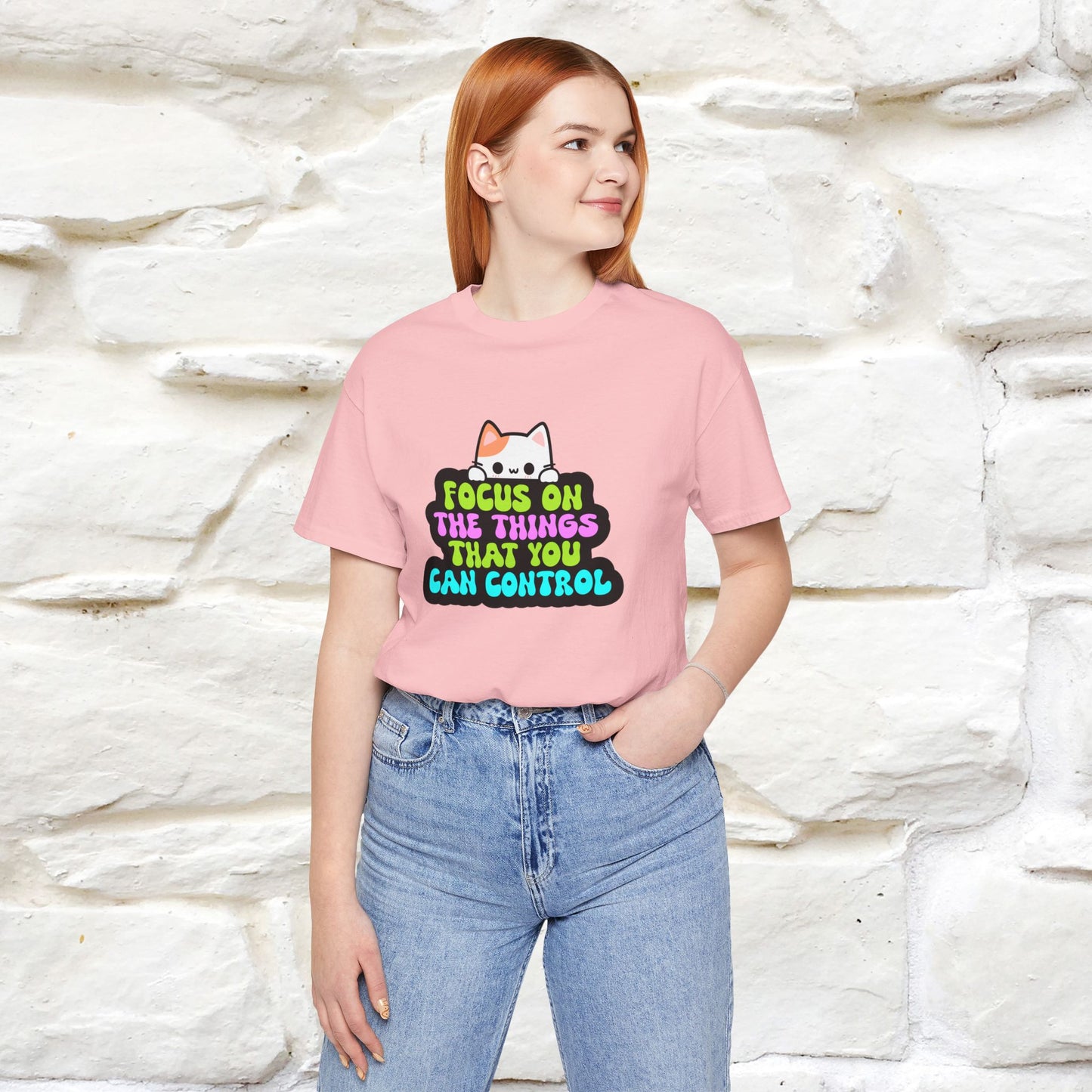 "Focus On The Things That You Can Control" T-shirt for Men & Women | 100% Cotton* - Nunu&Miao Studio