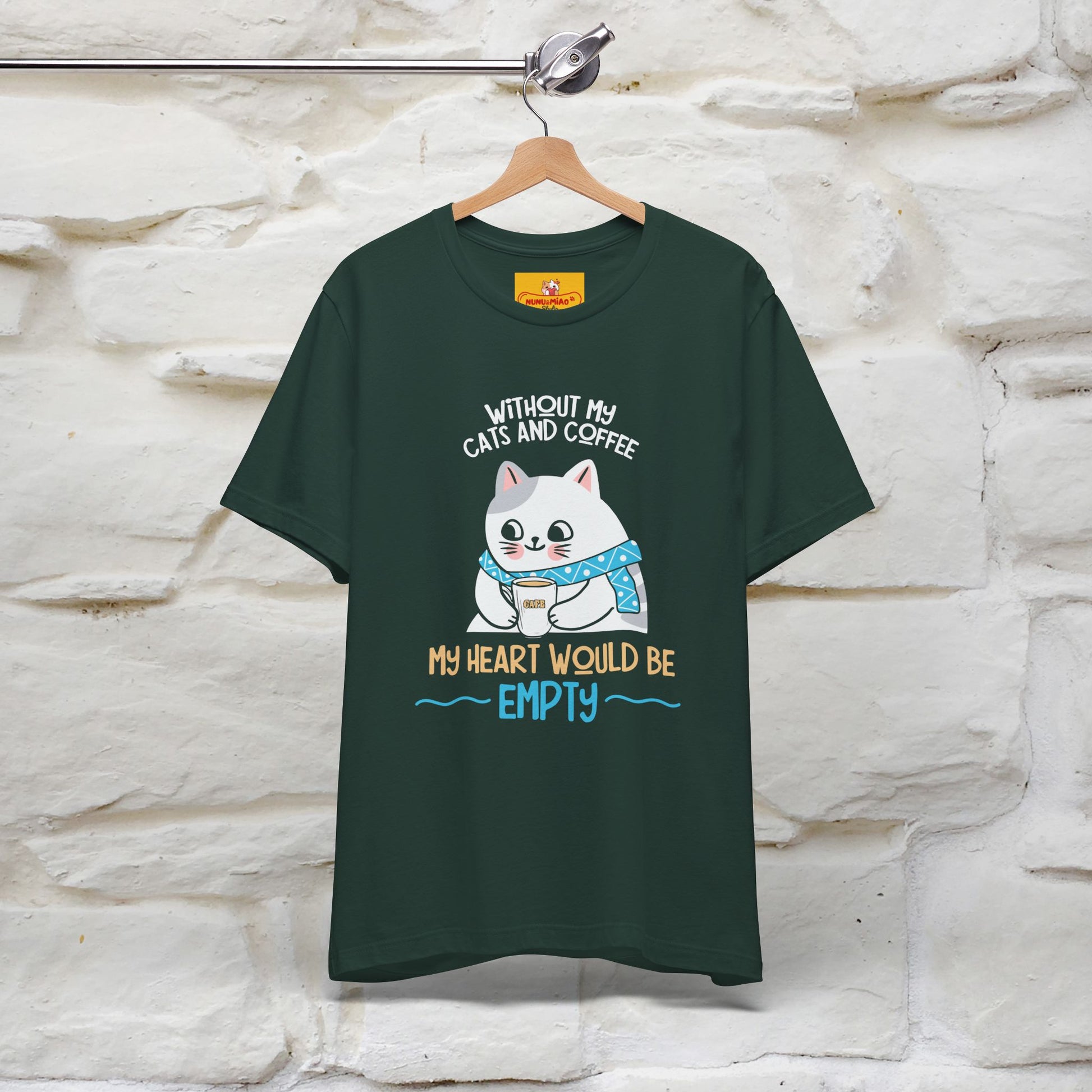"Without My Cats and Coffee, My Heart Would Be Empty" Cat T-shirt | Nunu&Miao Studio - Nunu&Miao Studio