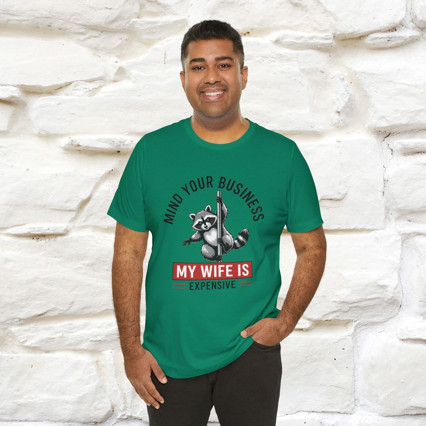"Mind Your Business My Wife Is Expencive" Funny T-shirt |Nunu&Miao Studio