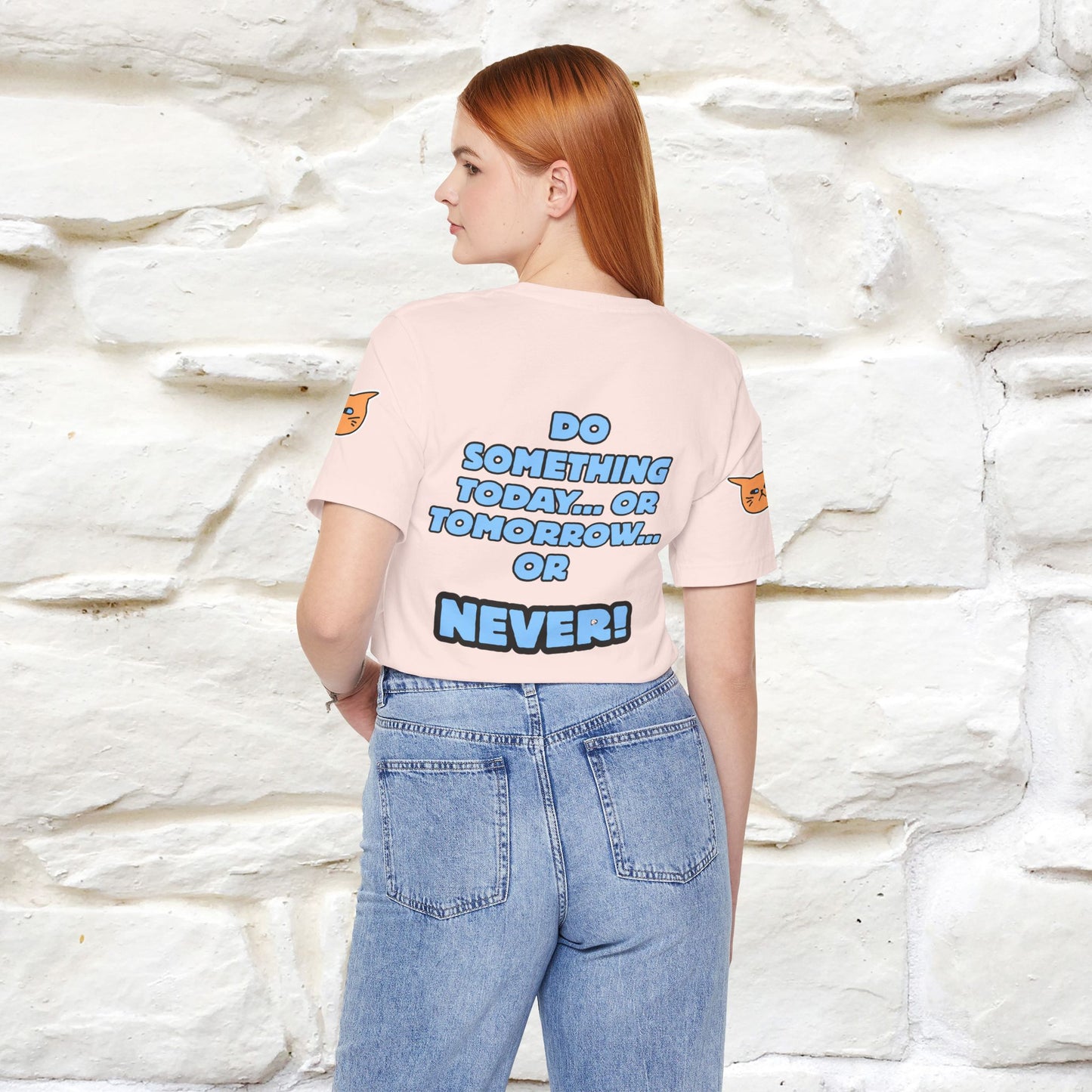 "Do something today… or tomorrow… or never." Cat T-Shirt| Front & Back Design | Nunu&Miao Studio