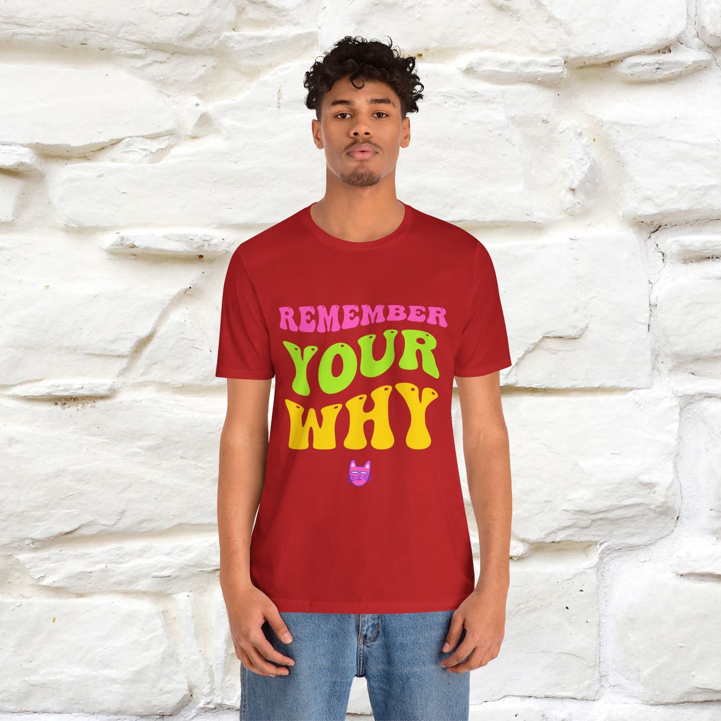 "Remember Your Why" Inspirational T-Shirt for Men & Women | 100% Cotton* - Nunu&Miao Studio