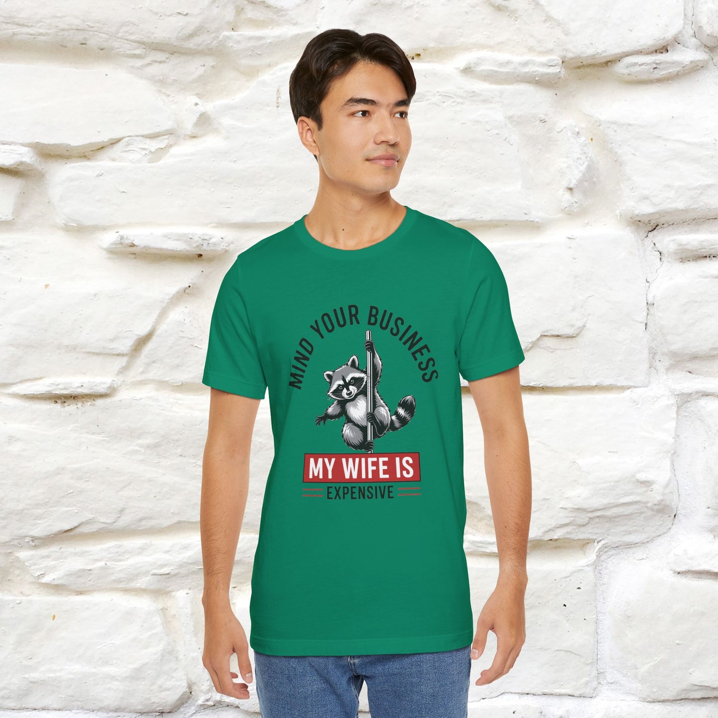 "Mind Your Business My Wife Is Expencive" Funny T-shirt |Nunu&Miao Studio