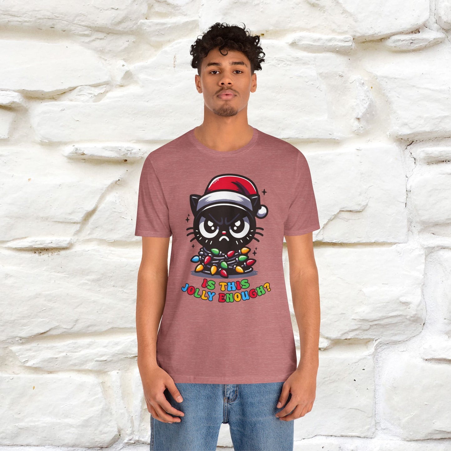 Is This Jolly Enough? | Funny Cat Christmas Shirt for Men & Women | 100% Cotton*