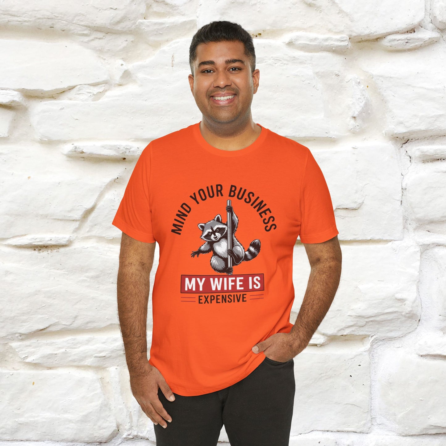 "Mind Your Business My Wife Is Expencive" Funny T-shirt |Nunu&Miao Studio