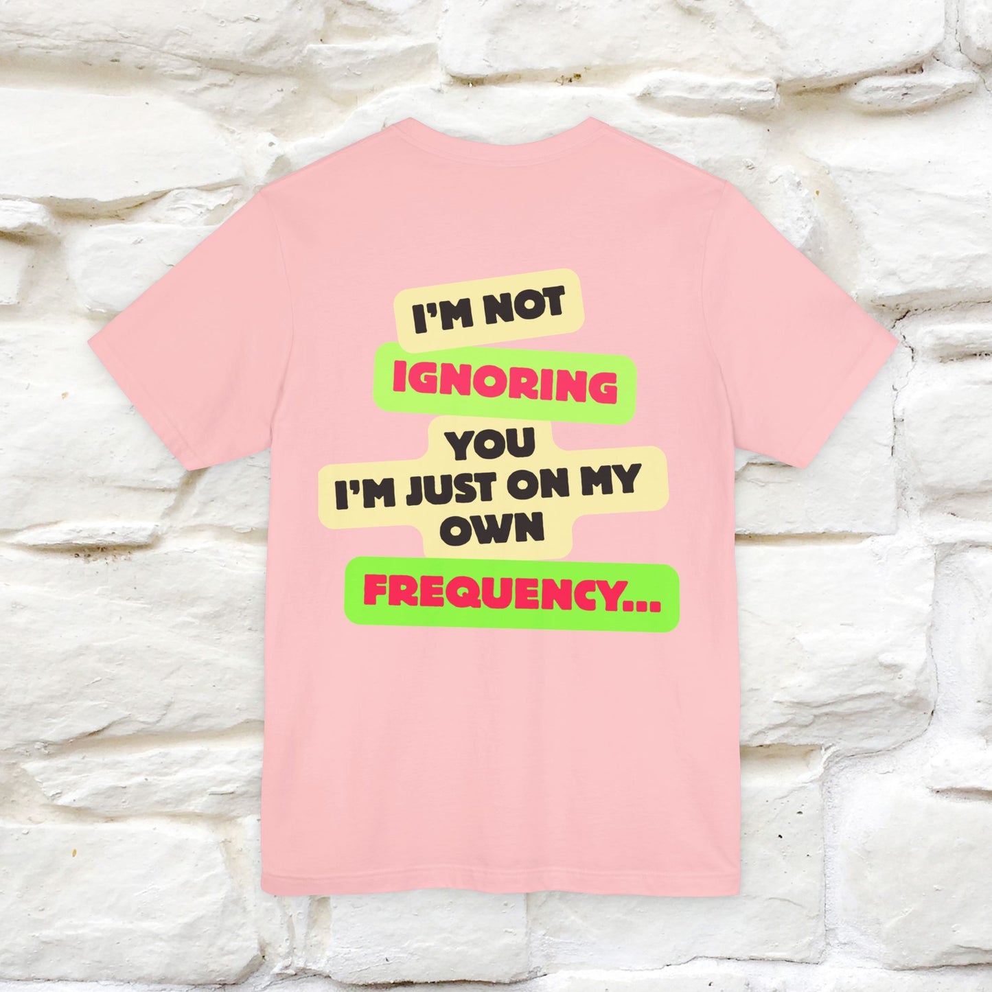 "I'm Not Ignoring You. I'm Just .. " Cat T-Shirt | Front & Back Design | Nunu&Miao Studio