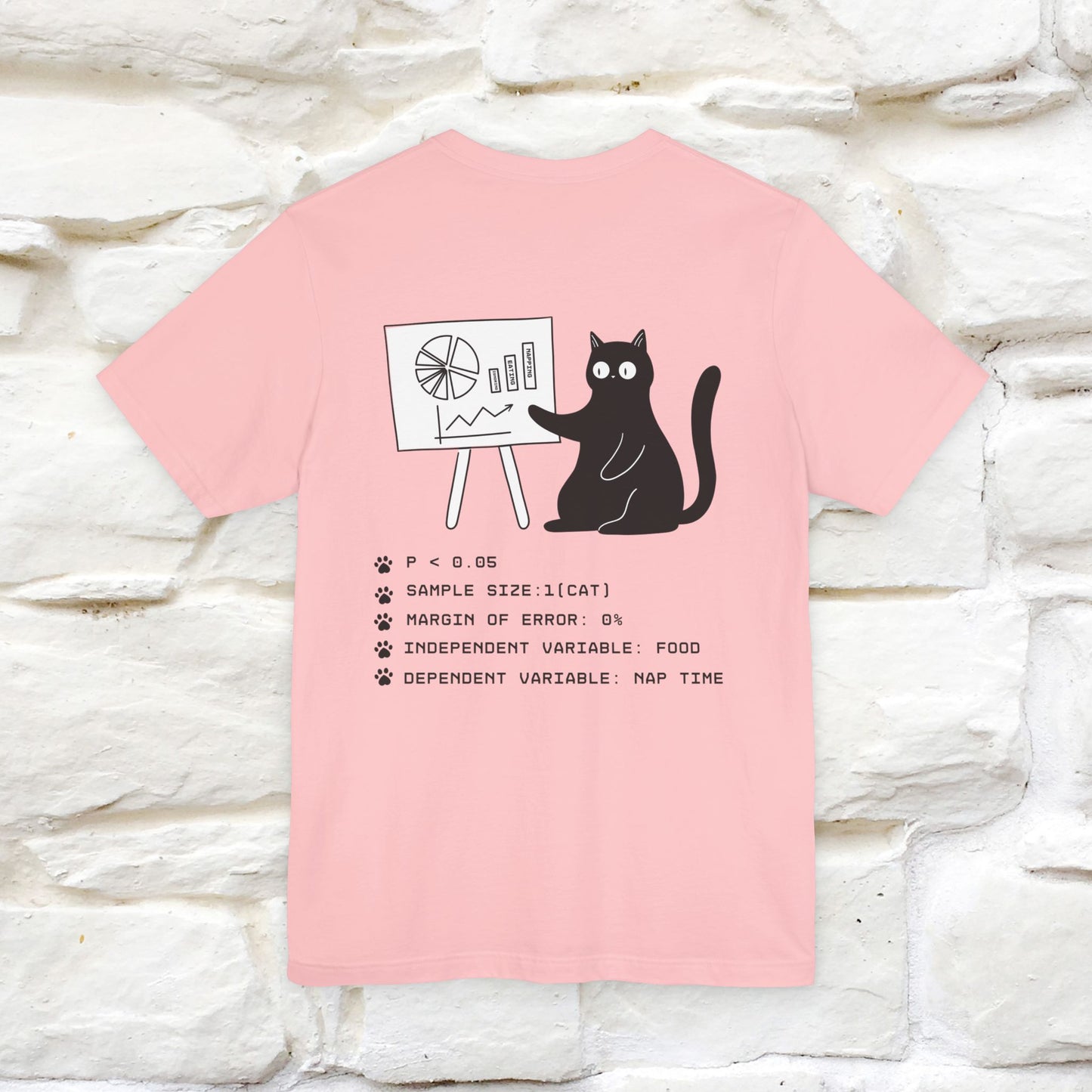 “Trust me, I’m statistically significant.”| Cat T-Shirt | Front & Back Design | Nunu&Miao Studio