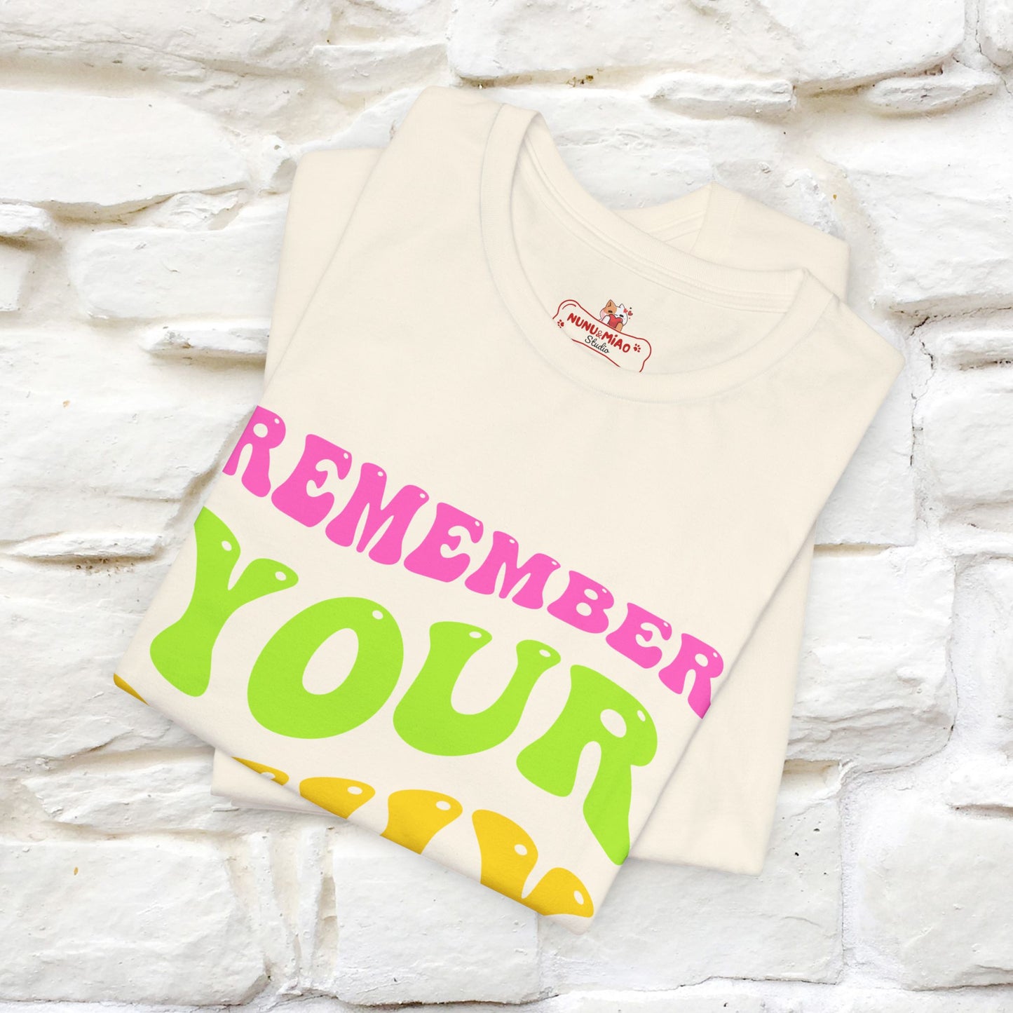 "Remember Your Why" Inspirational T-Shirt for Men & Women | 100% Cotton* - Nunu&Miao Studio