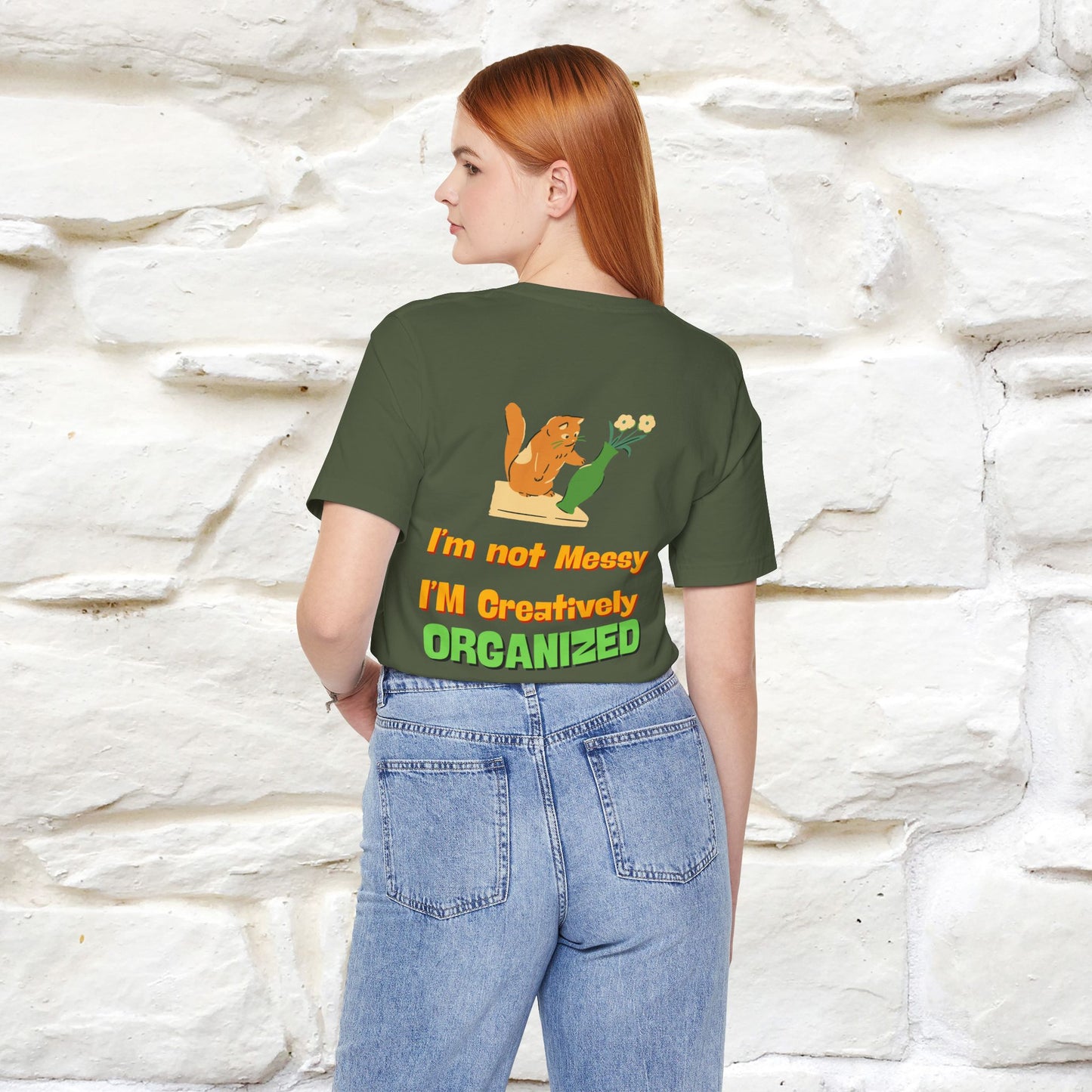 "I'm Not Messy .. " Cat T-Shirt | Front & Back Design | Nunu&Miao Studio