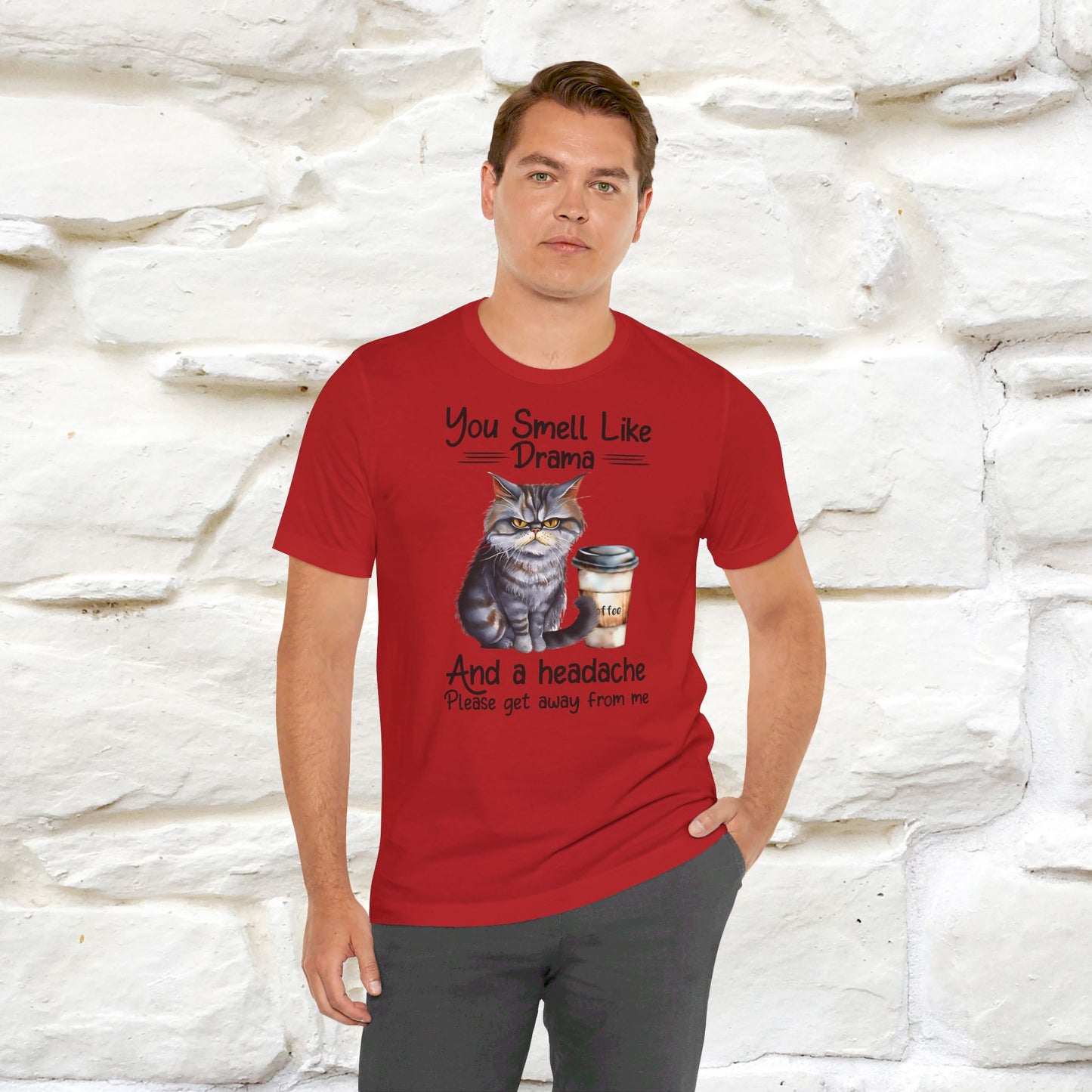 ''You Smell Like Drama and a Hedache'' CatT-shirt for Man 100% Cotton* - Nunu&Miao Studio