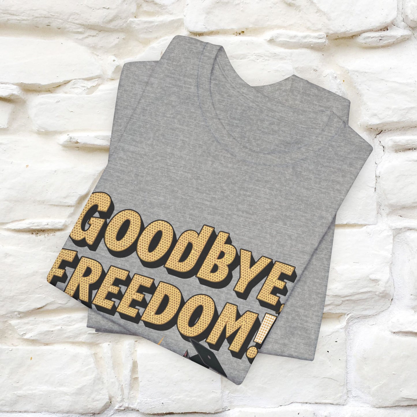 "Goodbye Freedom, Hello Student Loans Payments!!" Funny Cat Graduation T-Shirt for Men & Women | 100% Cotton* | Graduation T-Shirts