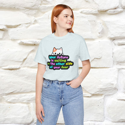"Your Future Is Waiting ..." T-shirt for Men & Women | 100% Cotton*
