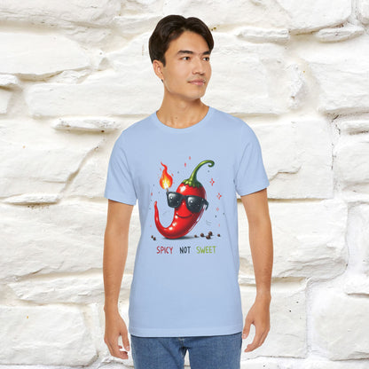 "Spicy Not Sweet" |Funny T-Shirt | Nunu&Miao Studio