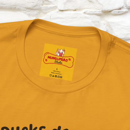"My Duck Don't Even Know What A Row Is" Funny T-shirt |Nunu&Miao Studio