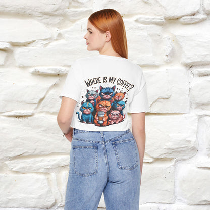 "Where Is My Coffe?" Cat T-Shirt | Front & Back Design | Nunu&Miao Studio
