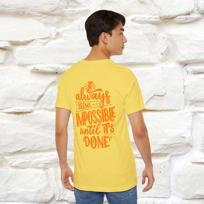 "It Always Seems Impossible Until It’s Done" Cat T-Shirt| Front & Back Design | Nunu&Miao Studio
