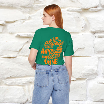 "It Always Seems Impossible Until It’s Done" Cat T-Shirt| Front & Back Design | Nunu&Miao Studio