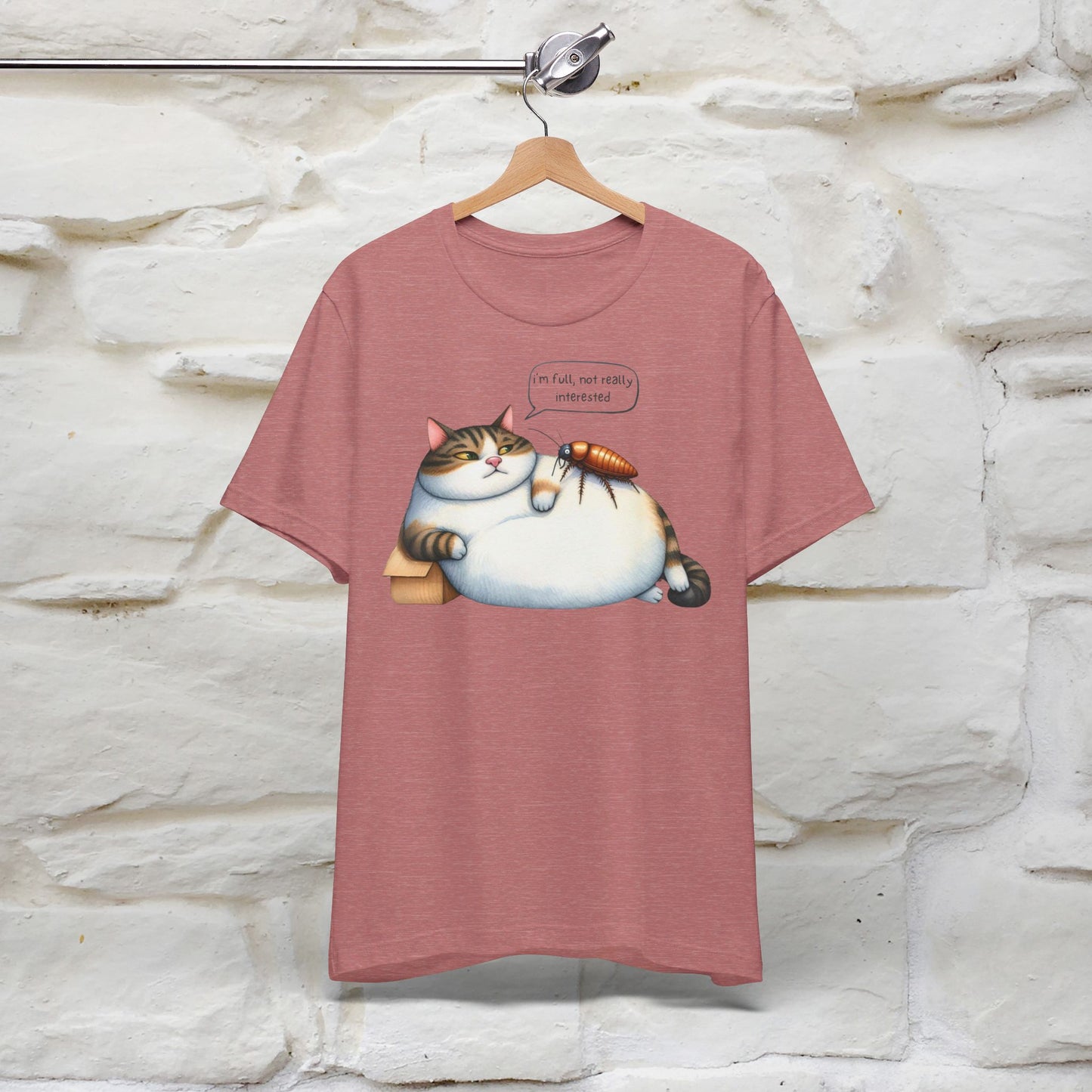 ''I Am Full,Not Really Interested'' Cat T-shirt for Women 100% Cotton* - Nunu&Miao Studio