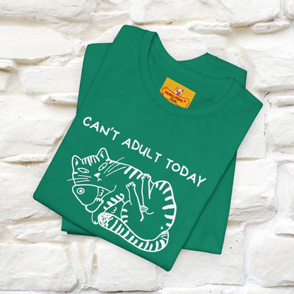 "Can't Adult Today" |Cat T-Shirt | Nunu&Miao Studio