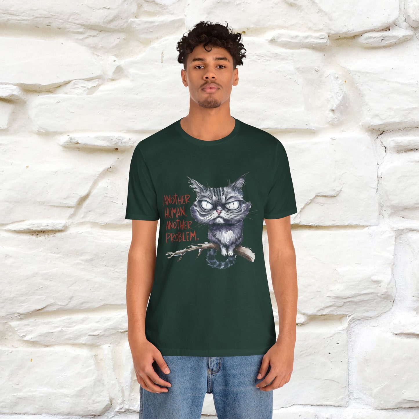 "Another Human, Another Problem" Funny Cat T-Shirt for Men & Women | 100% Cotton* 🐾