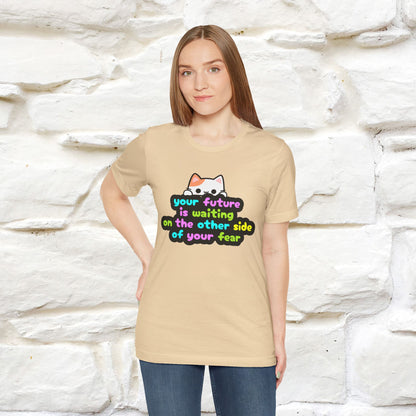 "Your Future Is Waiting ..." T-shirt for Men & Women | 100% Cotton*