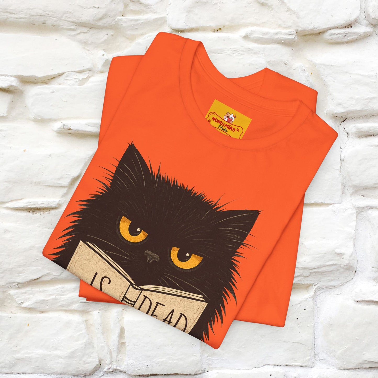 "Is He Dead Yet" |Cat T-Shirt | Nunu&Miao Studio