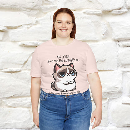 ''Oh Lord! Give Me Strength to ...'' Cat T-Shirt |  | Nunu&Miao Studio