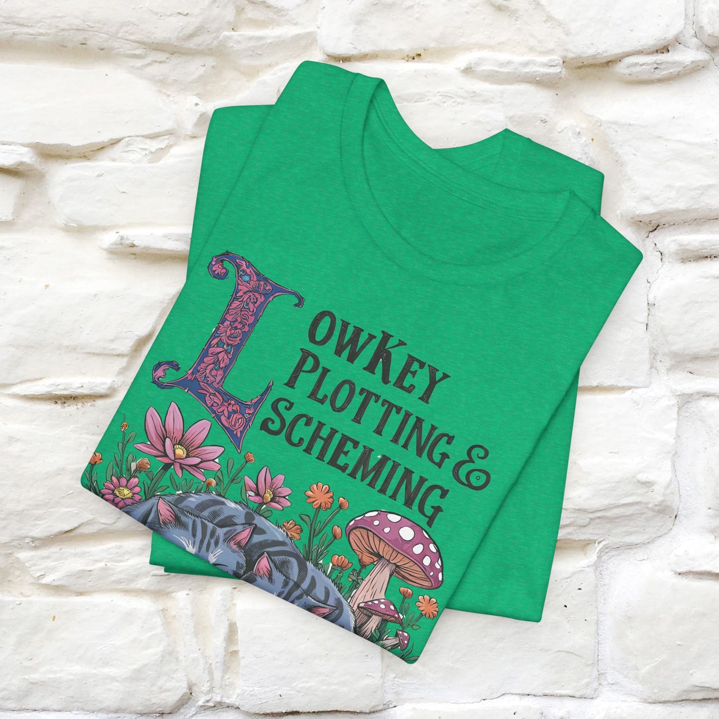 "Lowkey Plotting And Scheming" T-Shirt for Men and Women | 100% Cotton*