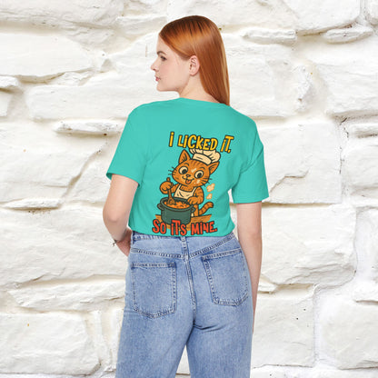 "I Licked It. It's Mine  " |Cat T-Shirt | Nunu&Miao Studio