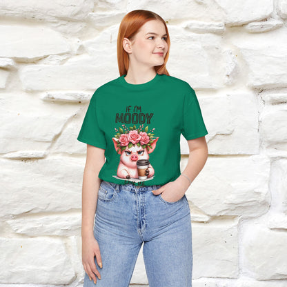 ''If I'm Moody Give Me Foody''| Funny T-Shirt | Nunu&Miao Studio