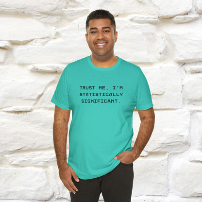 “Trust me, I’m statistically significant.”|  Cat T-Shirt | Front & Back Design | Nunu&Miao Studio