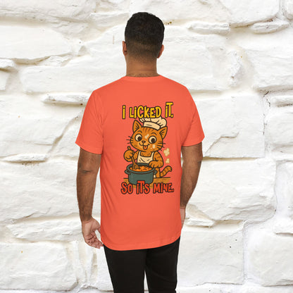 "I Licked It. It's Mine  " |Cat T-Shirt | Nunu&Miao Studio