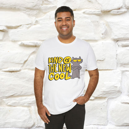 "Kind Is the New Cool" T-Shirt for Men & Women | 100% Cotton*
