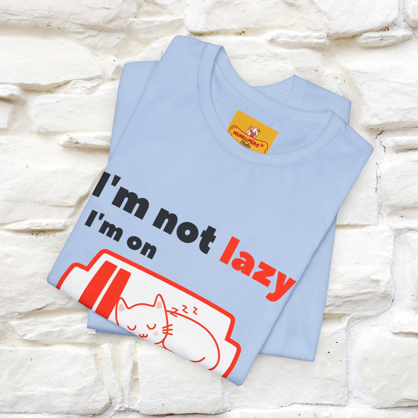 ''I am Not Lazy...'' Cat T-Shirt | Nunu&Miao Studio