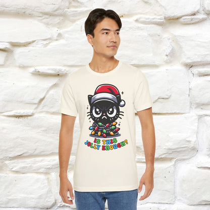 Is This Jolly Enough? | Funny Cat Christmas Shirt for Men & Women | 100% Cotton