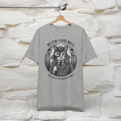 Meow-Sholmes: The Case of the Missing Kibble T-Shirt | Detective Cat Tee for Men & Women | 100% Cotton*