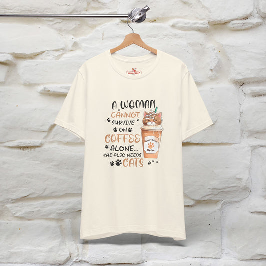 "A Woman Cannot Survive On Coffee Alone... She Also Needs Cats" Cute Cat T-Shirt for Women | 100% Cotton* 🐾