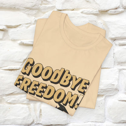 "Goodbye Freedom, Hello Student Loans Payments!!" Funny Cat Graduation T-Shirt for Men & Women | 100% Cotton* | Graduation T-Shirts