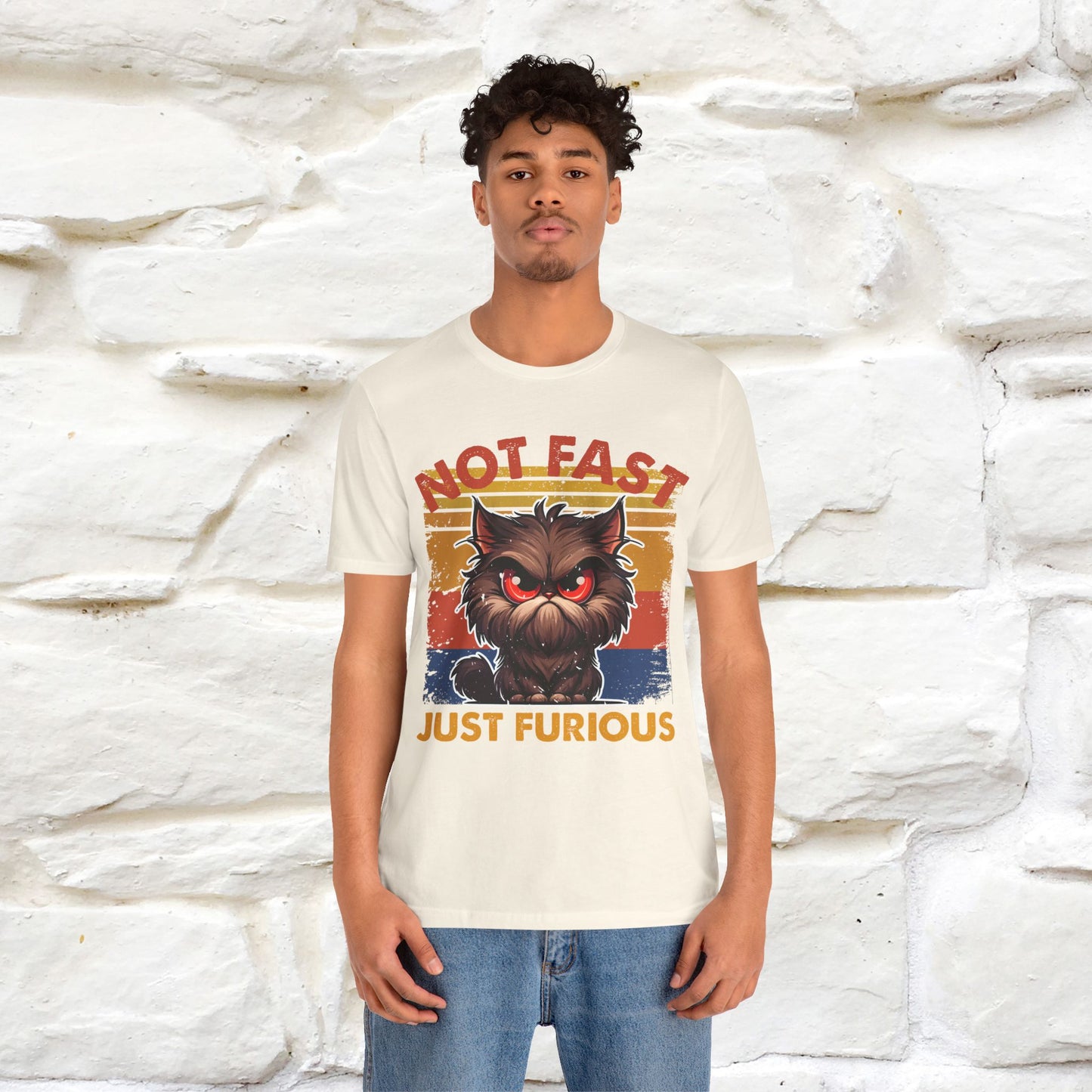 Not Fast, Just Furious |  Sarcastic Cat T-Shirt | Nunu&Miao Studio
