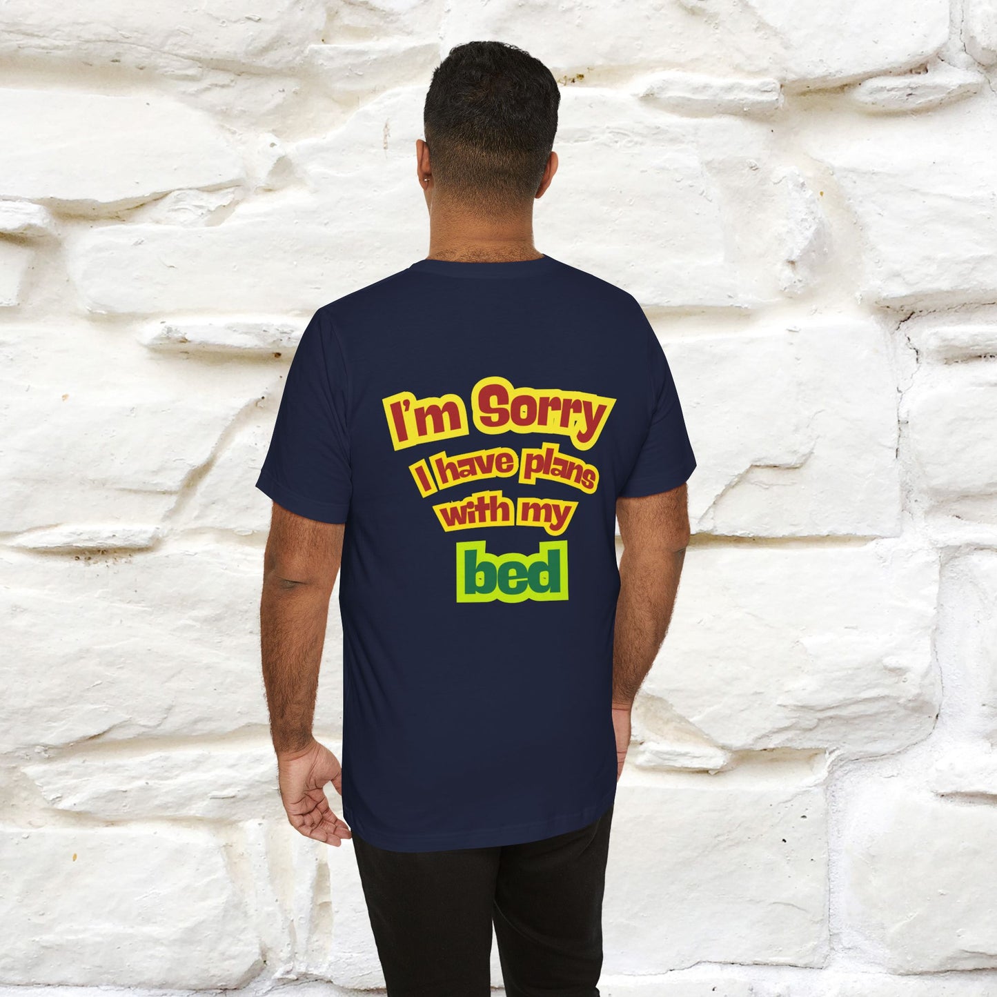 "I Am Sorry I Have Plans With My Bed" |  Cat T-Shirt | Front & Back Design | Nunu&Miao Studio