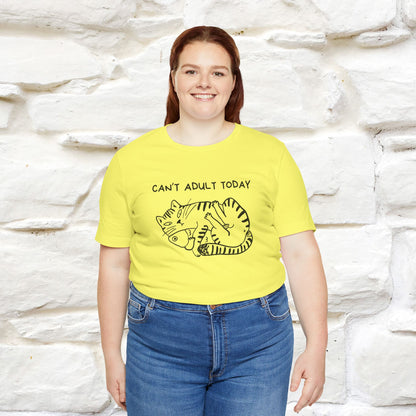 "Can't Adult Today" |Cat T-Shirt | Nunu&Miao Studio - Nunu&Miao Studio