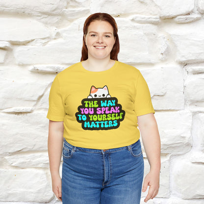 "Il modo in cui parli con te stesso è importante" T-shirt per uomo e donna | 100% cotone*
