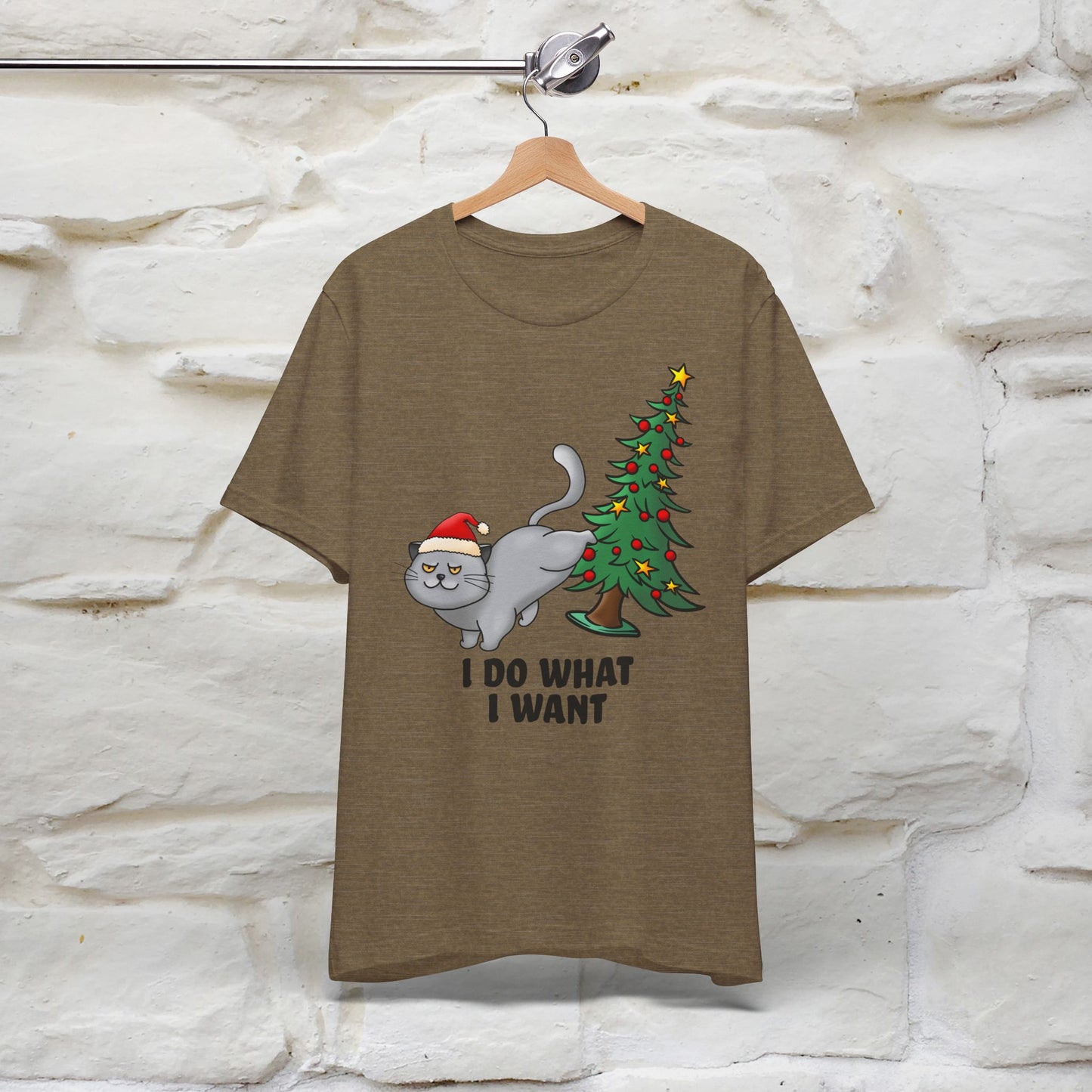 I Do What I Want | Cattitude Cat Christmas Shirt for Men & Women | 100% Cotton*