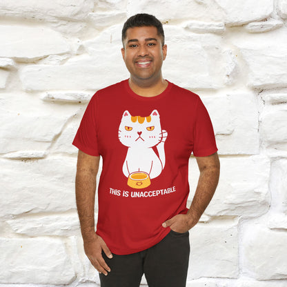 "This Is Unacceptable" Funny Cat T-shirt for Men & Women | 100% Cotton 🐾 | Humorous Cat Lover Tee